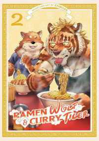 Ramen Wolf and Curry Tiger Vol. 2 (Ramen Wolf and Curry Tiger)