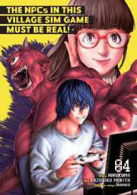 The NPCs in this Village Sim Game Must Be Real! (Manga) Vol. 4 (The Npcs in this Village Sim Game Must Be Real! (Manga))