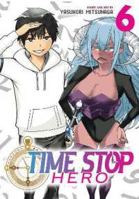 Time Stop Hero Vol. 6 (Time Stop Hero)
