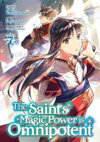 The Saint's Magic Power is Omnipotent (Manga) Vol. 7 (The Saint's Magic Power is Omnipotent (Manga))