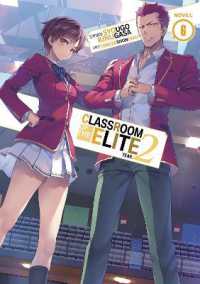 Classroom of the Elite: Year 2 (Light Novel) Vol. 6 (Classroom of the Elite: Year 2 (Light Novel))