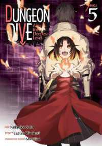 DUNGEON DIVE: Aim for the Deepest Level (Manga) Vol. 5 (Dungeon Dive: Aim for the Deepest Level (Manga))