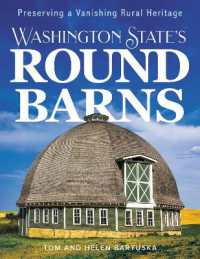 Washington State's Round Barns : Preserving a Vanishing Rural Heritage