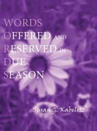 Words Offered and Reserved in Due Season