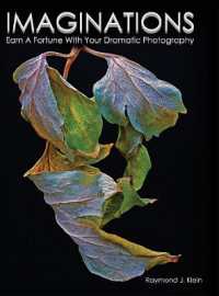 Imaginations : Earn a Fortune with Your Dramatic Photography