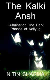 The Kalki Ansh ...Culmination the Dark Phases of Kaliyug / ????? ??? ... ?????? ?? ?????? ????? ?? ????? ?