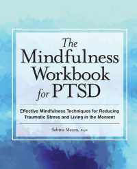 The Mindfulness Workbook for PTSD