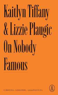 On Nobody Famous : Guesting, Gossiping, Gallivanting (Atlantic Editions)