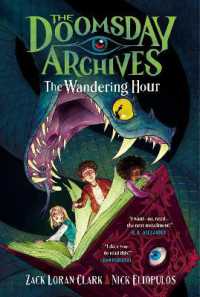 The Doomsday Archives: The Wandering Hour (The Doomsday Archives)