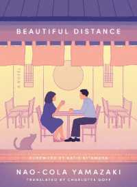 Beautiful Distance : A Novel