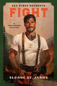 Fight (Sky Ridge Hotshots, 1) : A Firefighter Romance