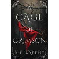 A Cage of Crimson : Deliciously Dark Fairytales, Book 5