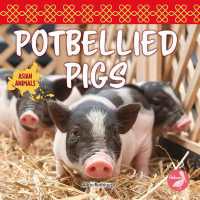Potbellied Pigs （Library Binding）