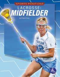 Lacrosse: Midfielder (Sports Positions)