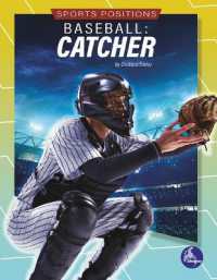 Baseball: Catcher (Sports Positions)