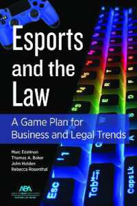 Esports and the Law : A Game Plan for Business and Legal Trends