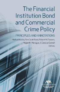 The Financial Institution Bond and Commercial Crime Policy : Principles and Annotations