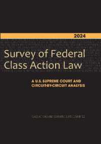 2024 Survey of Federal Class Action Law : A U.S. Supreme Court and Circuit-by-Circuit Analysis