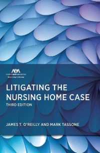 Litigating the Nursing Home Case, Third