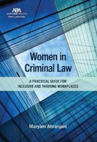 Women in Criminal Law : A Practical Guide for Inclusive and Thriving Workplaces