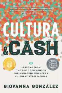 Cultura and Cash : Lessons from the First Gen Mentor for Managing Finances and Cultural Expectations