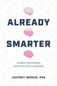 Already Smarter : Simple Strategies for Effective Learning