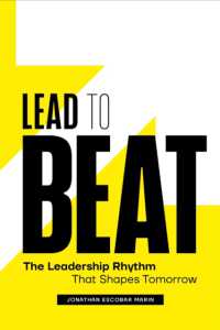 Lead to Beat : The Leadership Rhythm That Shapes Tomorrow