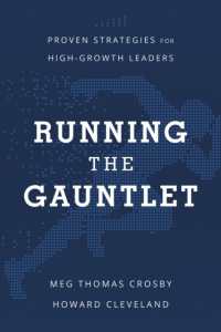 Running the Gauntlet : Proven Strategies for High-Growth Leaders