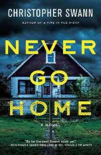 Never Go Home : A Novel (A Faulkner Family Thriller)