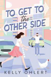 To Get to the Other Side : A Novel