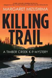 Killing Trail : A Timber Creek K-9 Mystery (A Timber Creek K-9 Mystery)