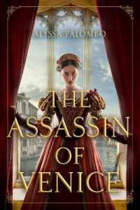 The Assassin of Venice : A Novel
