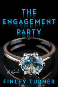 The Engagement Party : A Novel