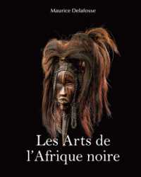 Les Arts de l'Afrique noire