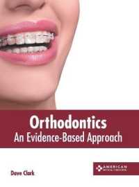 Orthodontics : An Evidence-based Approach
