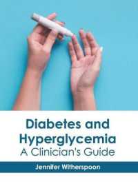 Diabetes and Hyperglycemia : A Clinician's Guide