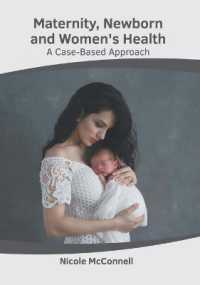 Maternity, Newborn and Women's Health : A Case-based Approach