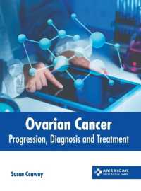 Ovarian Cancer: Progression， Diagnosis and Treatment