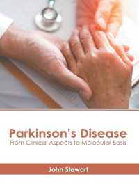 Parkinson's Disease: from Clinical Aspects to Molecular Basis