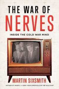 The War of Nerves : Inside the Cold War Mind
