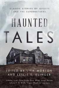 Haunted Tales : Classic Stories of Ghosts and the Supernatural