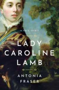 Lady Caroline Lamb : A Free Spirit