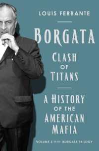 Borgata: Clash of Titans : A History of the American Mafia: Volume 2 of the Borgata Trilogy (Borgata Trilogy)