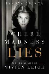 Where Madness Lies : The Double Life of Vivien Leigh