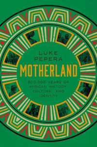 Motherland : A Journey through 500,000 Years of African Culture and Identity