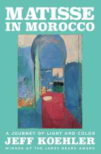 Matisse in Morocco : A Journey of Light and Color