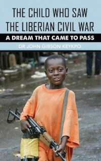 The Child Who Saw the Liberian Civil War : A Dream that Came to Pass