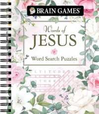 Brain Games - Words of Jesus Word Search Puzzles (320 Pages) (Brain Games - Bible) （Spiral）