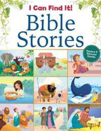 I Can Find It! Bible Stories : Explore 9 Beloved Stories (I Can Find It!)