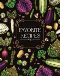 Recipe Journal - Favorite Recipes (Vegetable Cover)